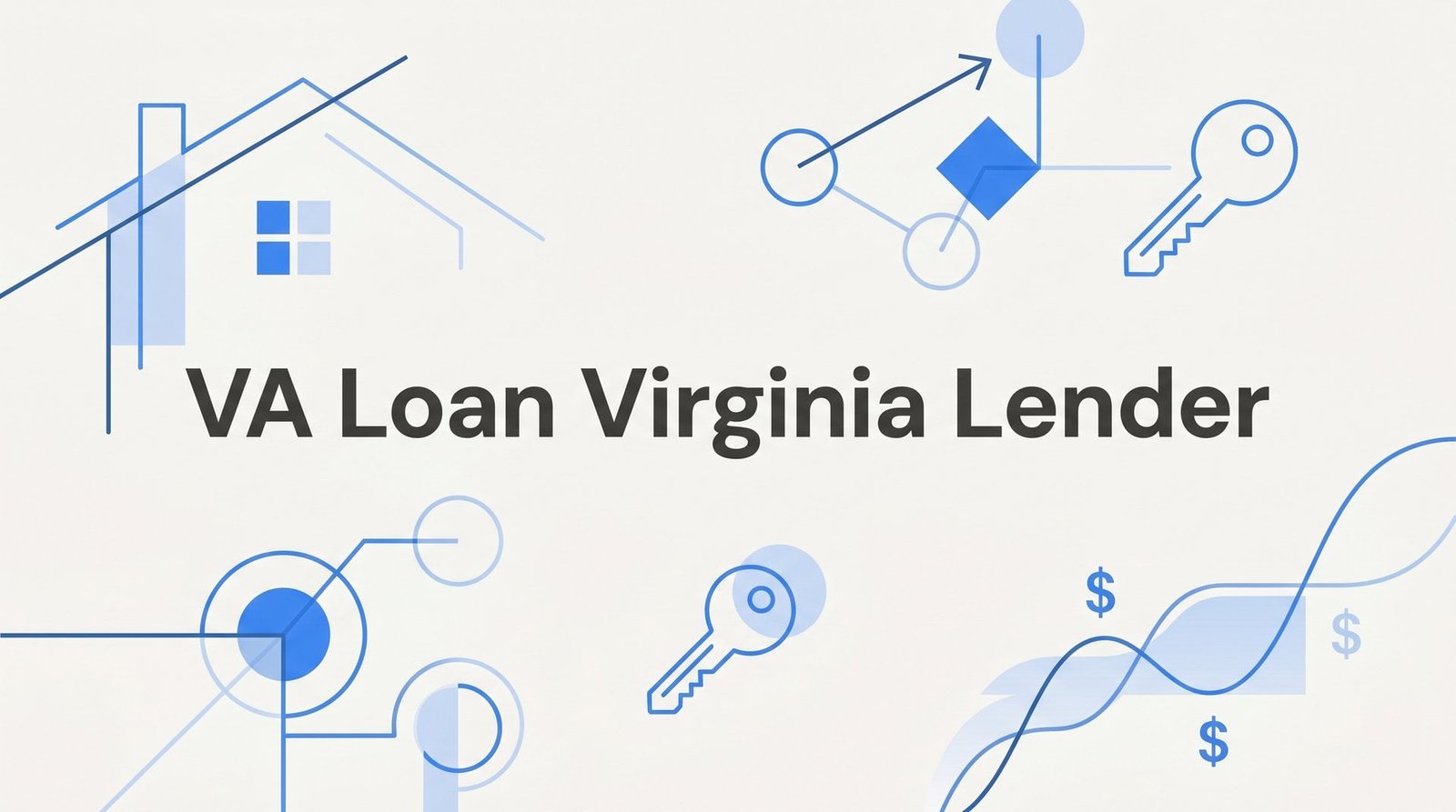 7 Proven Strategies to Choose the Right VA Loan Virginia Lender (And Save Thousands)